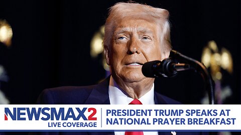 President Donald Trump speaks at National Prayer Breakfast in Washington D.C. | NEWSMAX2