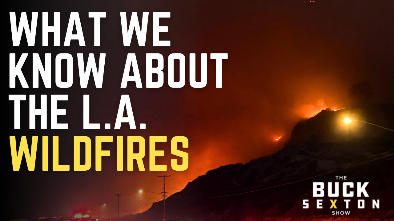 What We Know About the L.A. Wildfires