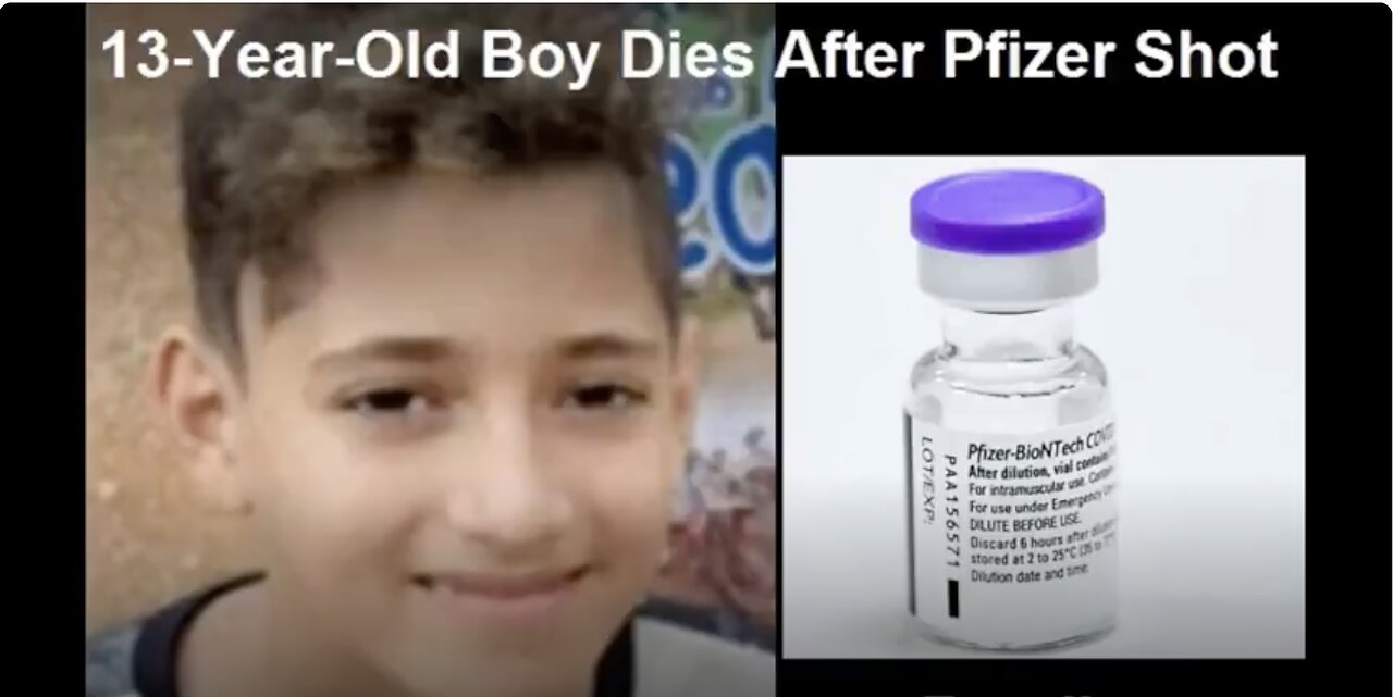 PARENTS DON'T KILL YOUR CHILD. 13 YR OLD BOY DIES AFTER PFIZER VACCINE AND MORE HORROR STORIES!!!