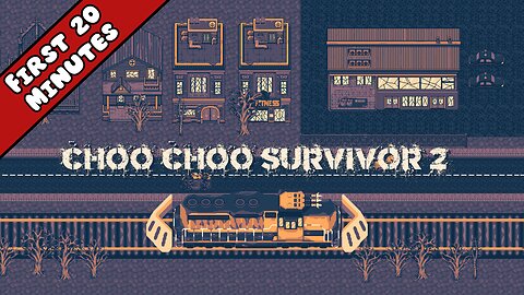 Choo Choo Survivor 2 - First 20 Minutes (No Commentary Gameplay)