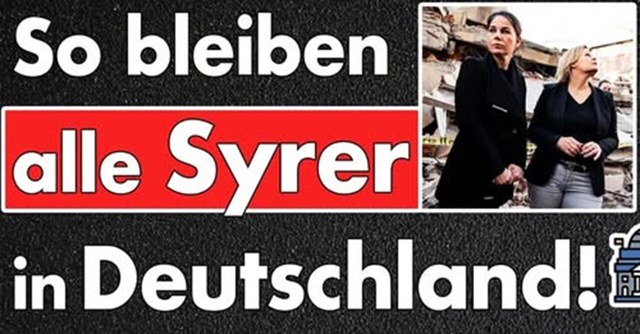 Völliger Wahnsinn: Baerbock von Syrern zensiert, Faeser zeigt 4-Punkte-Plan zur Verschleierung!