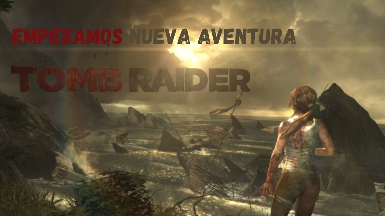 ¡¡Empezamos Tomb Raider siendo Lara Croft!! No faltan adventuras y misterios🚢 🗺️ 🗾 #1
