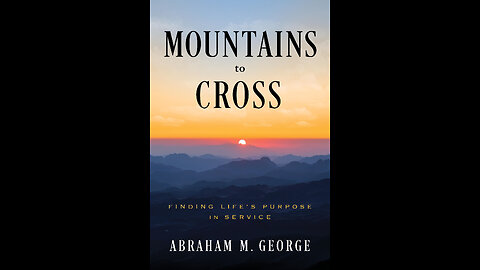 Mountains To Cross with Dr. Abraham George