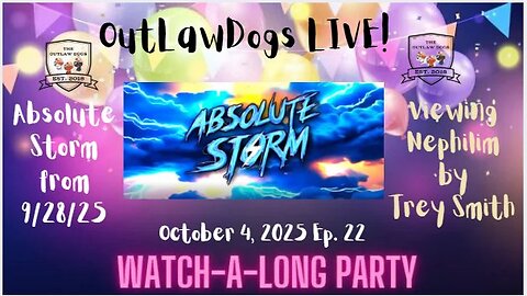 OutLawDogs LIVE! Watch-A-Long Party Ep 22-Nephilim Documentary