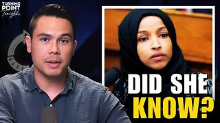 How Much Did Ilhan Omar Know?