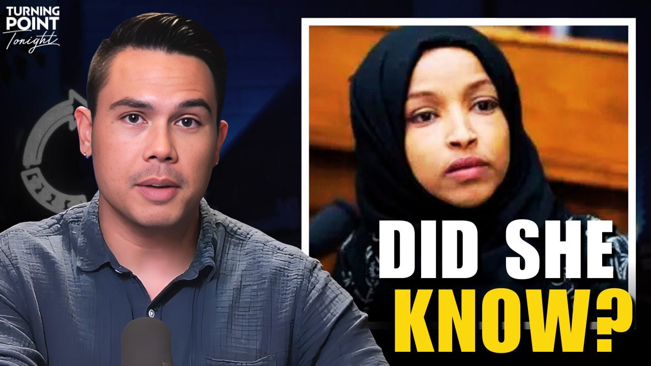 How Much Did Ilhan Omar Know?