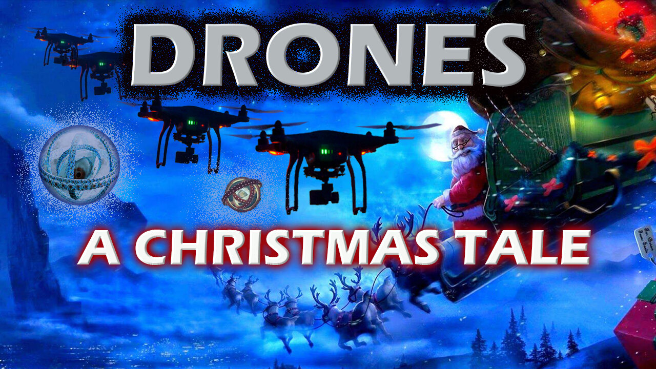 Drones: A Christmas Tale