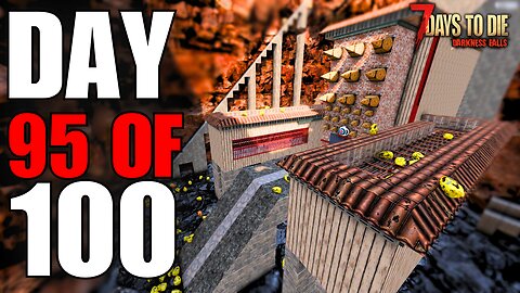 I may have lost my mind in this playthrough. 100 days 100 Hordes Darkness Falls 7 Days to Die