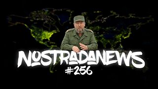 NostradaNews #256 Quelques évènements dans le monde que vous avez peut être raté