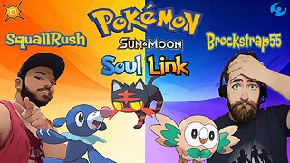 Pokemon Sun and Moon Soul-Link w/ SquallRush Begins!