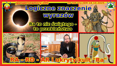Logiczne znaczenie wyrazów ✒📃 RA - RO - AR i ukryty kult Ra Ra to nic świętego - to przekleństwo