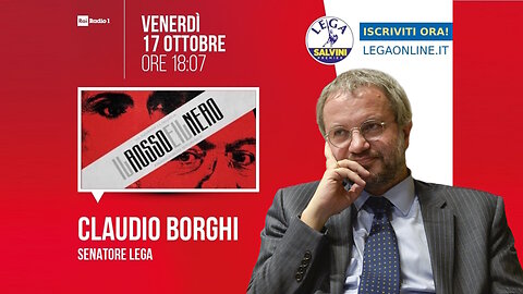🔴 Intervista radiofonica al Sen. Claudio Borghi ospite a "IL rosso e il nero" su Radio1 (17.10.2025)