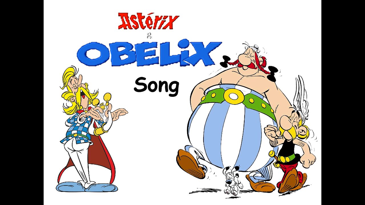 Asterix & Obelix (song)