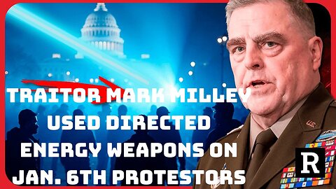 BOMBSHELL! Traitor Mark Milley used Directed Energy Weapons on Jan. 6th protestors