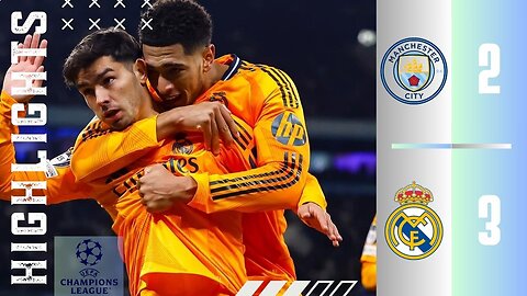 Manchester City 2-3 Real Madrid | Champions League 24/25 | Super Big Match