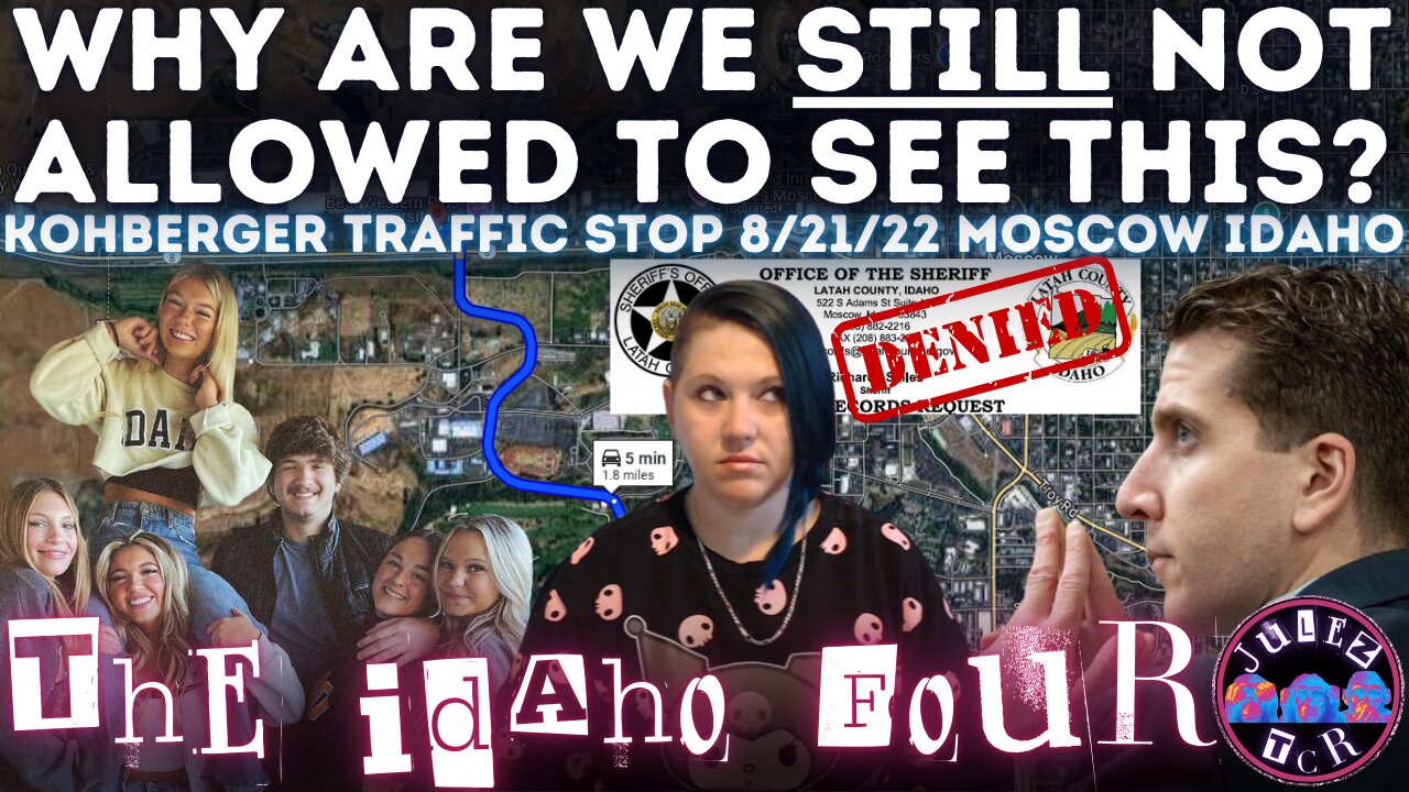 FOIA DENIED! Bryan Kohberger Traffic Stop Moscow ID 8/21/2022 | Why Are We Still NOT ALLOWED to See?