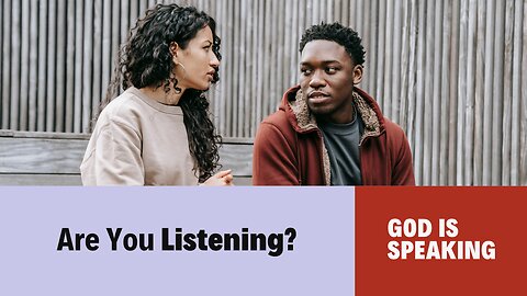 Are You Listening to God's Message?
