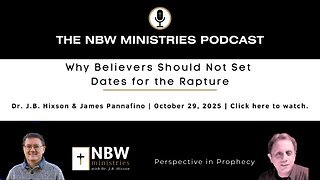 1353. Why Believers Should Not Set Dates for the Rapture