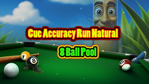 🎱 Cue Accuracy Run – Natural 8 Ball Pool Play