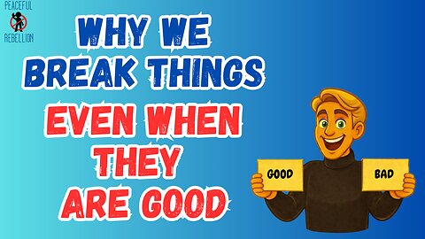 You Don’t Self-Sabotage — You Crave Contrast