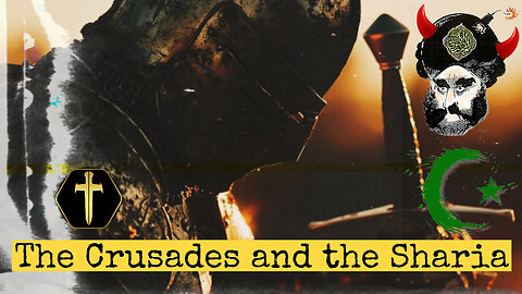 The Crusades - The Last Stand for Christian Freedom vs Sharia