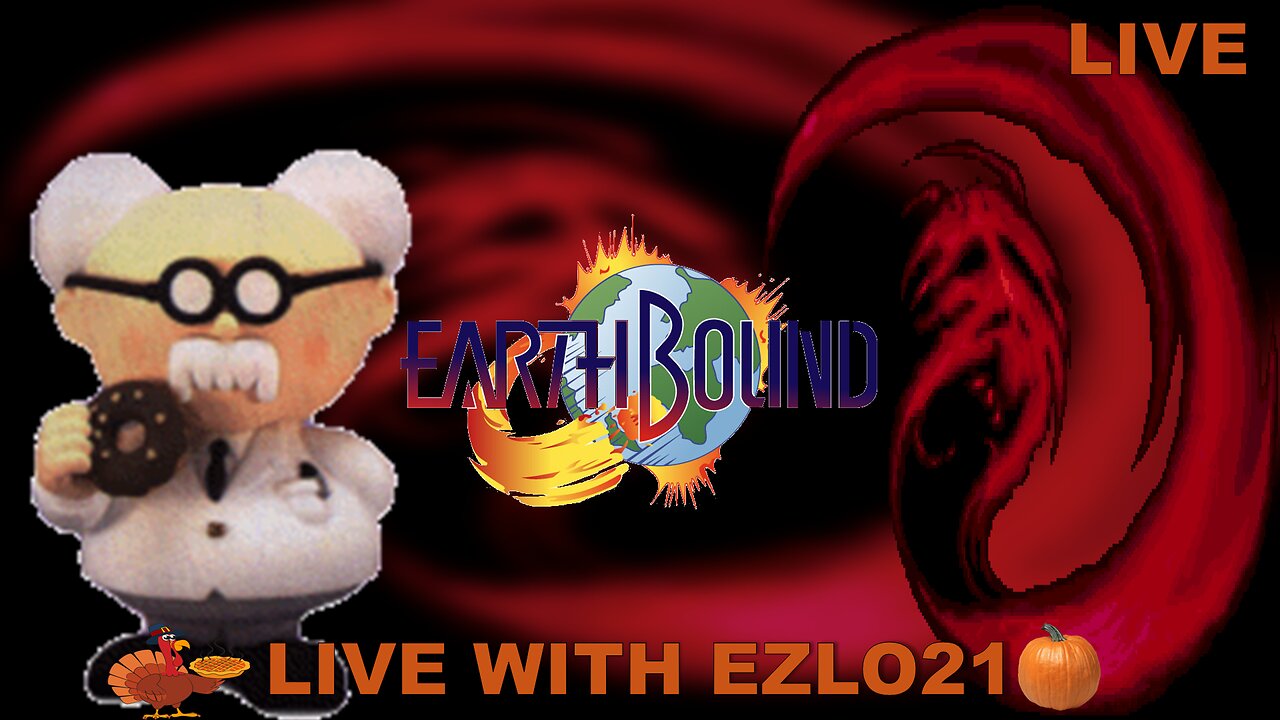 🦃 EZLOGiving Day 8: Earthbound | Live with EZLO21 🍂