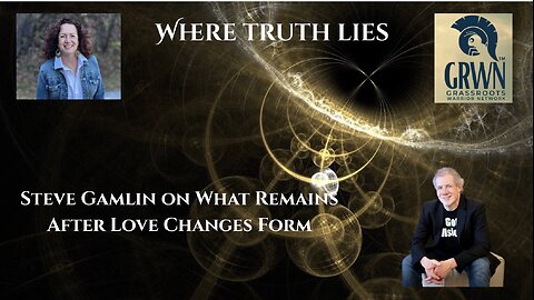 Steve Gamlin On What Remains After Love Changes Form