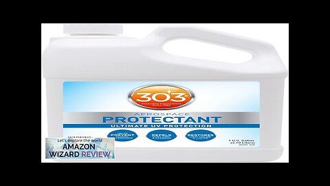 303 Products Aerospace Protectant – UV Protection – Repels Dust Dirt Review