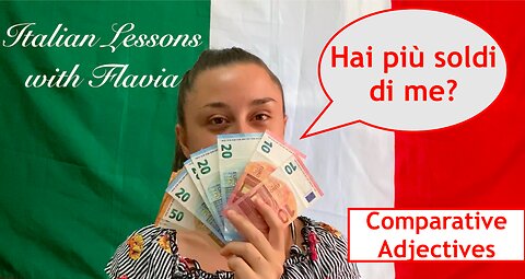 Italian Lessons with Flavia - Beginners - Comparatives - Italian Grammar