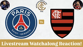Paris Saint-Germain Vs. CR Flamengo FIFA Intercontinental Cup 2025 Final Live Watchalong Reaction