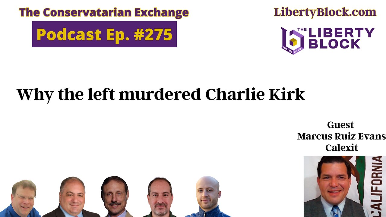 Why the left murdered Charlie Kirk