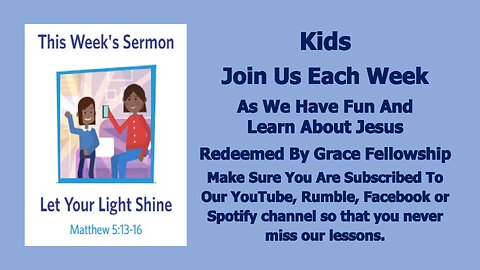 Sermons 4 Kids - Let Your Light Shine - Matthew 5:13-16