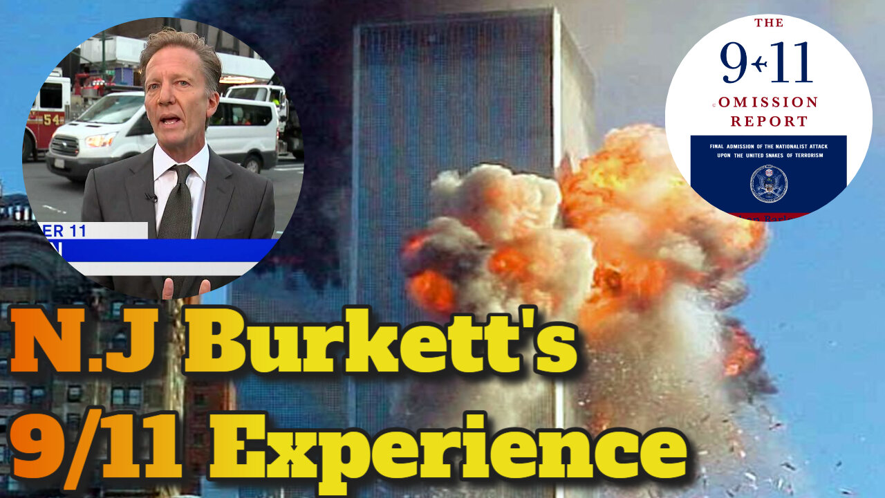N.J Burkett's 9/11 Experience