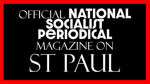 Official National Socialist periodical magazine on St Paul▮VölkischSpirit ᚾ