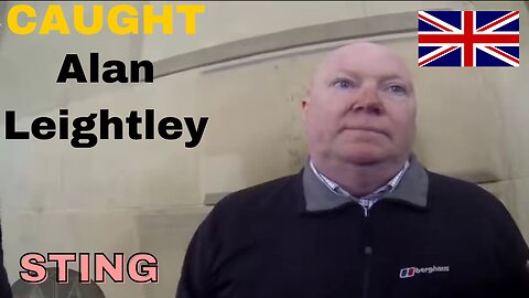 Alan Leightley. UK caught trying to meet 15 year old girl