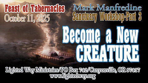 Sanctuary Workshop 3 Become a New Creature