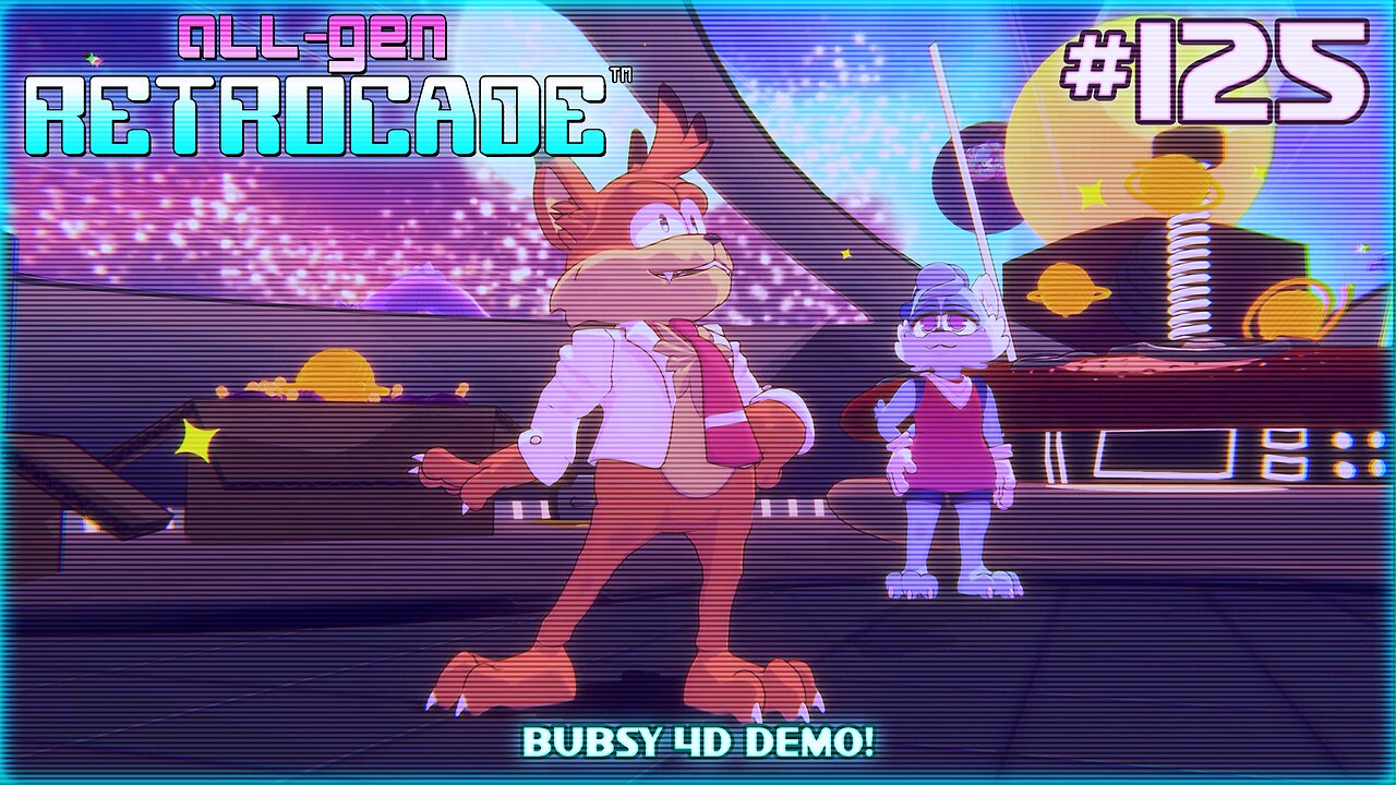 All-Gen Retrocade Ep.125: BUBSY 4D DEMO!