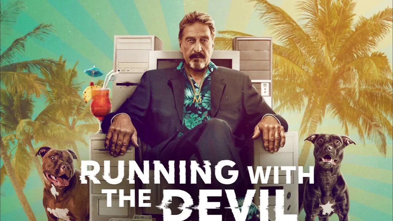 Running with the Devil: The Wild World of John McAfee (2022) documentary