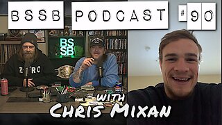 Chris Mixan - BSSB Podcast #90