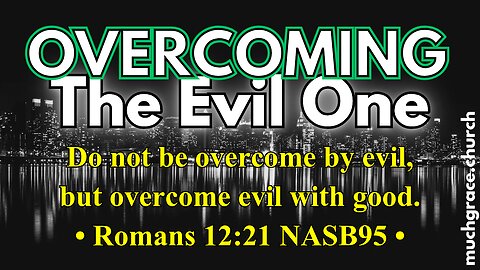 Overcoming the Evil One (7) Contending WITH God | Nicholas Roberts