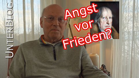 Friedensangst in Europa - Blogger, Journalisten und Propaganda - und etwas Philosophie