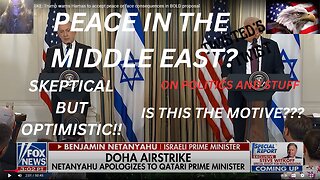 Can Trump bring Peace to the Middle East? Let's take a look!