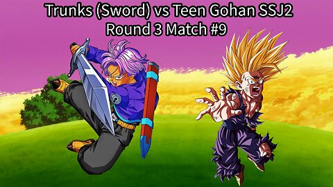 Round 3 Match #9: Trunks (Sword) vs Teen Gohan SSJ2 (Dragon Ball Raging Blast 2 Ultimate Tournament)