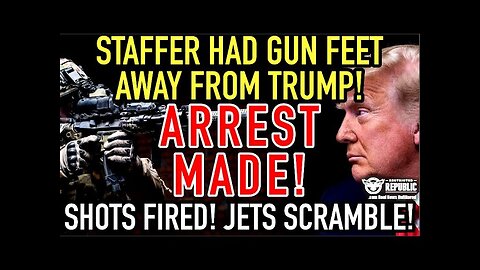 Staffer Reportedly Had GUN Feet Away From Trump! Arrest Made! Shots Fired! Jets Scramble!