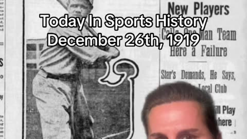 THE HISTORIC SPORTS MOMENT OF DECEMBER 26th, 1919