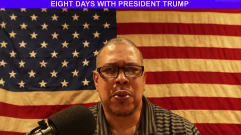 EIGHT DAYS WITH PRESIDENT TRUMP Video