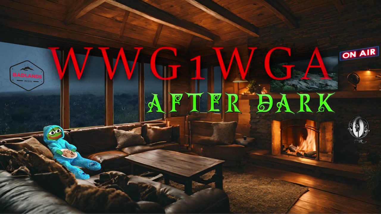 WWG1WGA After Dark Ep. 32