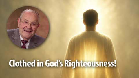 CLOTHED IN GOD’S RIGHTEOUSNESS​!​​ – Psalm 111:3 Devotional by Pastor Cecil A. Thompson