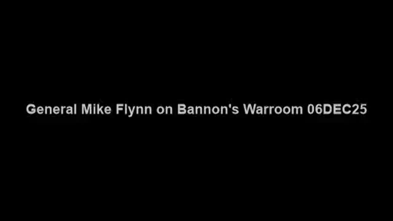 General Mike Flynn on Bannon's War Room 06DEC25