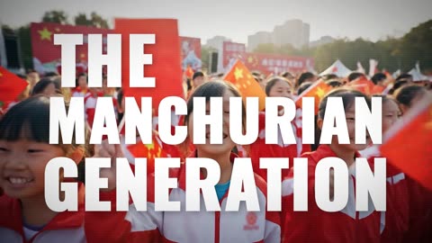 China's Manchurian Generation